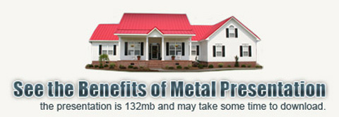 download the Metal Roof Benefits presentation